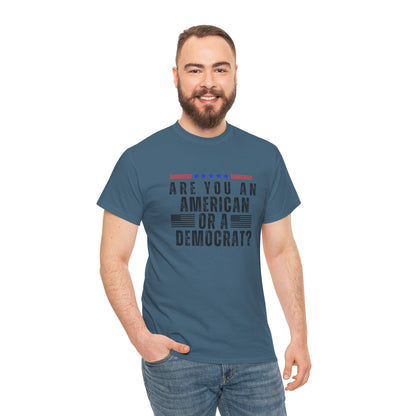 Patriotic T-shirt American or Democrat Shirt Election 2024 Political Statement Tee Proud American Gift Ideas