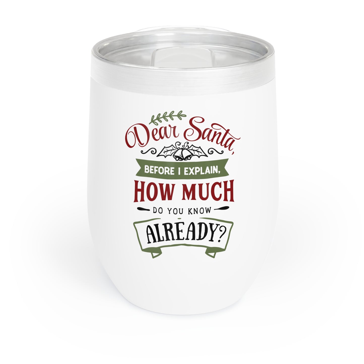 Insulated 12oz Wine Tumbler, Christmas Gift Ideas, Stainless Steel Container, Holiday Funny Gift Ideas