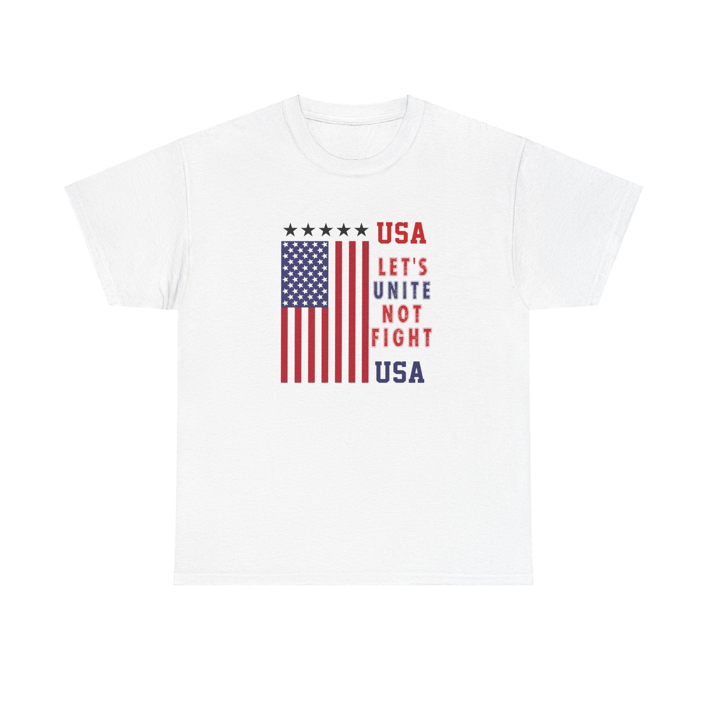 USA Unity Shirt, Let's Unite Not Fight, Patriotic American Flag T-Shirt, American pride Unisex Tee, Independence Day Shirt