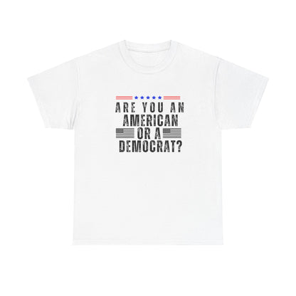 Patriotic T-shirt American or Democrat Shirt Election 2024 Political Statement Tee Proud American Gift Ideas