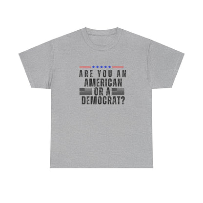 Patriotic T-shirt American or Democrat Shirt Election 2024 Political Statement Tee Proud American Gift Ideas