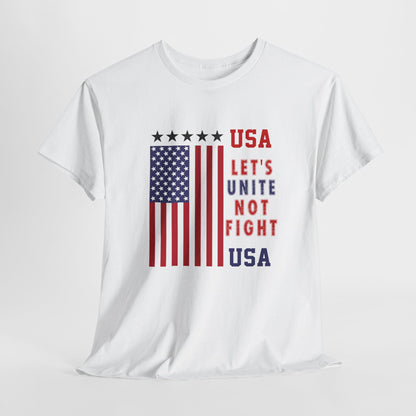 USA Unity Shirt, Let's Unite Not Fight, Patriotic American Flag T-Shirt, American pride Unisex Tee, Independence Day Shirt